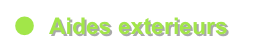 ●	Aides exterieurs