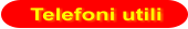 Telefoni utili
