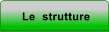 Le  strutture
